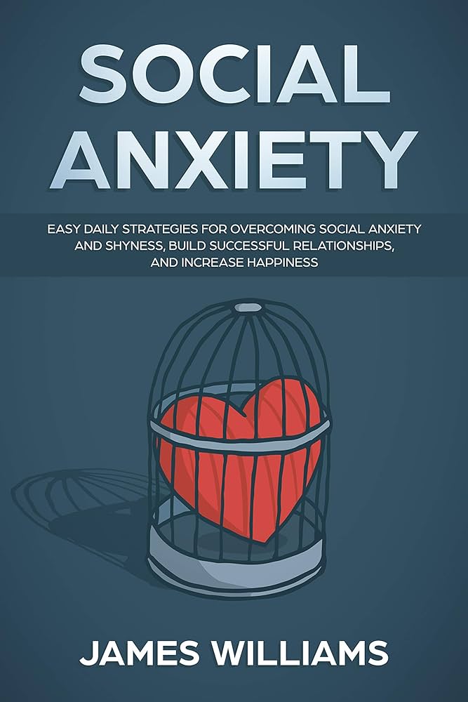 Navigating Social Anxiety: Understanding and Overcoming the Invisible Struggle
